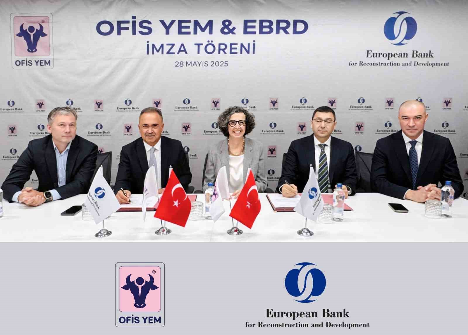 ofis-yem-ebrd-ile-25-milyon-euroluk-kredi-anlasmasina-imza-atti