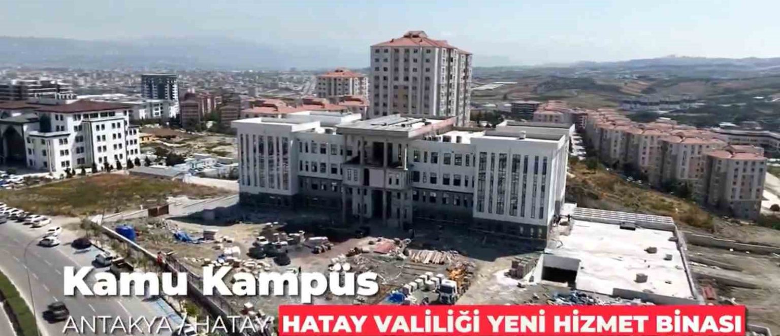 hatay-valiliginin-yeni-hizmet-binasi-insa-ediliyor