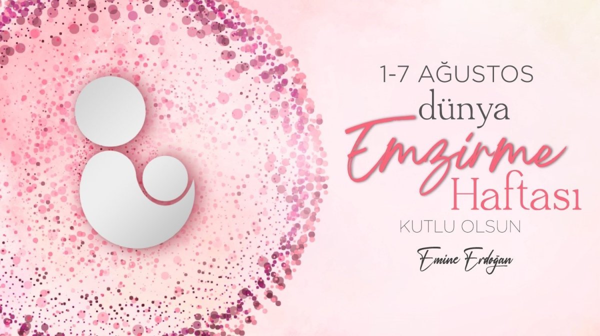 emine-erdogandan-dunya-emzirme-haftasi-paylasimi