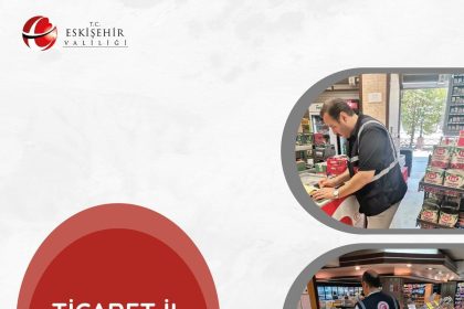 eskisehir-ticaret-il-mudurlugu-temmuz-ayi-denetimlerini