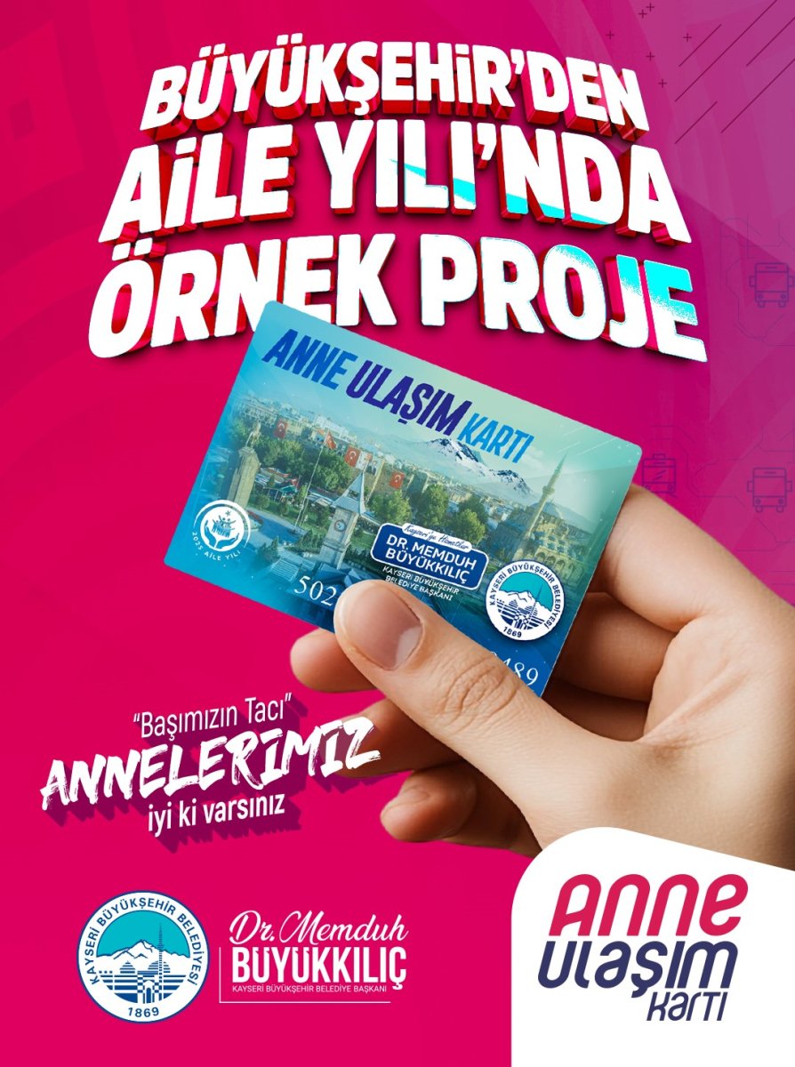 baskan-buyukkilictan-aile-yilinda-ornek-proje-anne-ulasim-karti