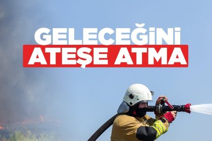 itfaiyeden-aniz-yangini-uyarisi