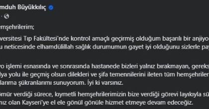 baskan-buyukkilic-saglik-durumumun-gayet-iyi-oldugunu-sizlerle-paylasmak-istiyorum