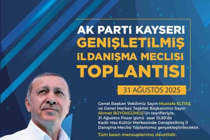 ak-parti-kayseride-genisletilmis-il-danisma-meclisi-toplantisi-heyecani