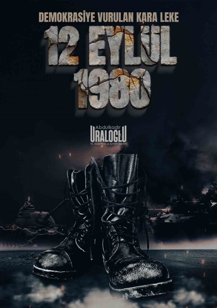 bakan-uraloglu-12-eylul-milletimizin-yureginde-derin-yaralar-acan-bir-darbe