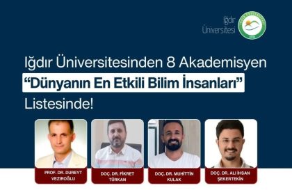 igdir-universitesinden-8-akademisyen-dunyanin-en-etkili-bilim-insanlari-listesinde-yer-aldi