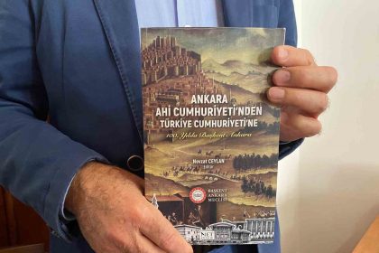 ankara-ahi-cumhuriyetinden-turkiye-cumhuriyetine-kitabi-ankaranin-gecmisine-isik-tutuyor