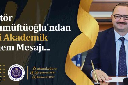 rektor-hacimuftuoglundan-yeni-akademik-donem-mesaji