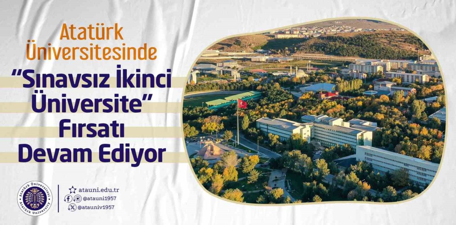 ataturk-universitesinde-sinavsiz-ikinci-universite-firsati-devam-ediyor