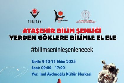 atasehir-bilim-senligi-basliyor-yerden-goklere-bilimle-el-ele