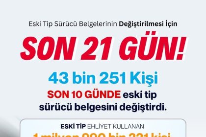 bakan-yerlikaya-eski-tip-surucu-belgesi-son-21-gun-sure-uzatilmayacak