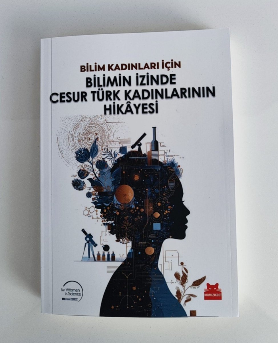 loreal-turkiye-cesur-bilim-kadinlarinin-hikayelerini-okuyucularla-bulusturdu