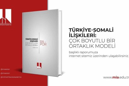 turkiye-somali-iliskilerinde-15-yillik-stratejik-ortaklik