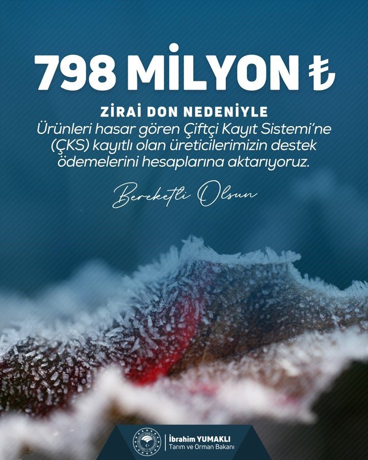 zirai-don-nedeniyle-urunleri-hasar-goren-ciftcilere-798-milyon-lira-destek-odemesi-yapildi